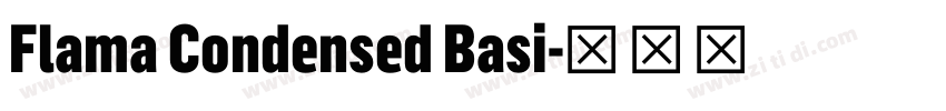 Flama Condensed Basi字体转换
